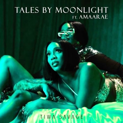 Tiwa Savage – Tales by Moonlight Ft. Amaarae.jpg