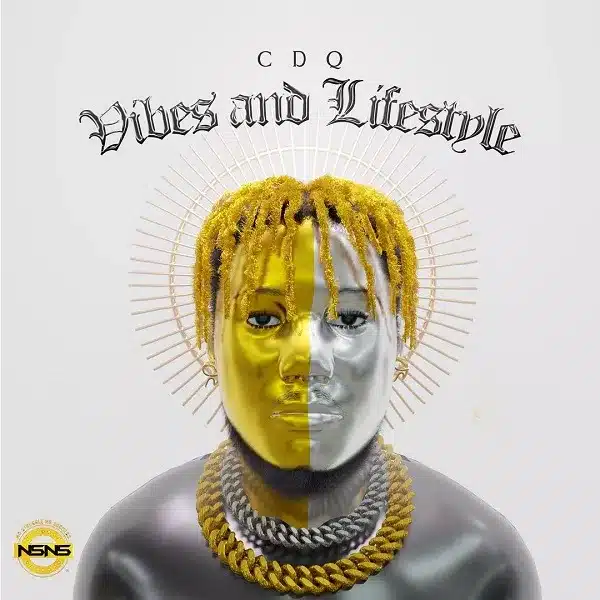 CDQ Vibes and Lifestyle album download.jpg