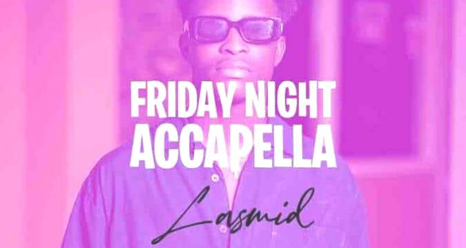 Lasmid – Friday-Night (Acapella)